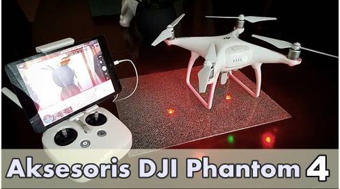 12 Aksesoris DJI Phantom 4 yang Wajib Dimiliki Pilot Drone - Aksesoris+DJI+Phantom+4+yang+Wajib+Dimiliki+Pilot